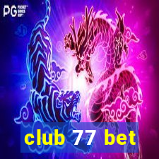 club 77 bet